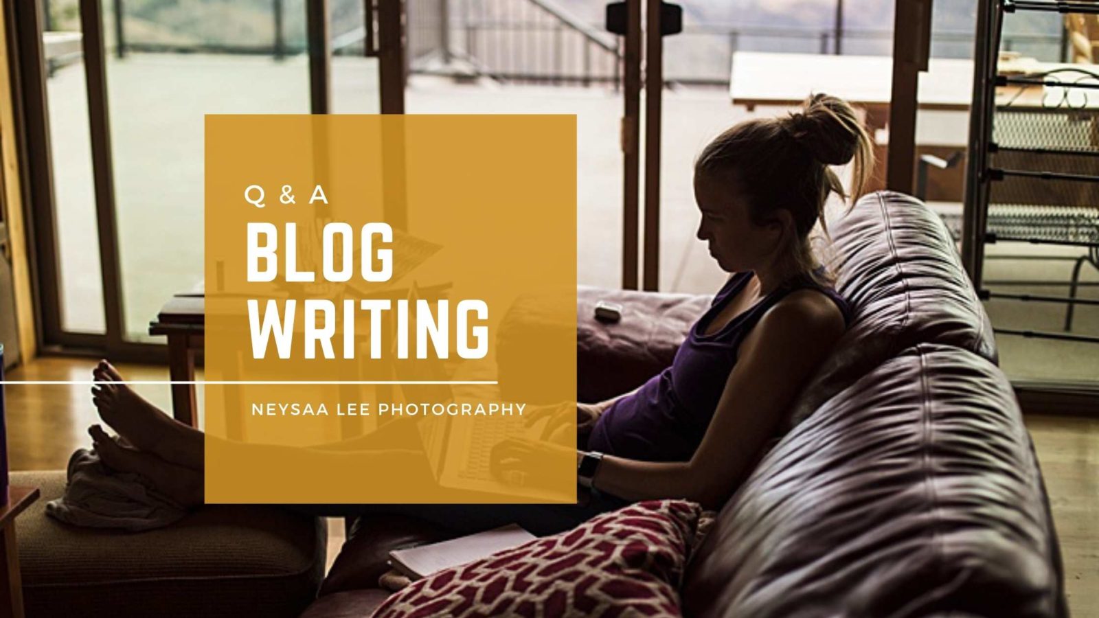 Blog Writing with Neyssa Lee Photography MB Bryant Images