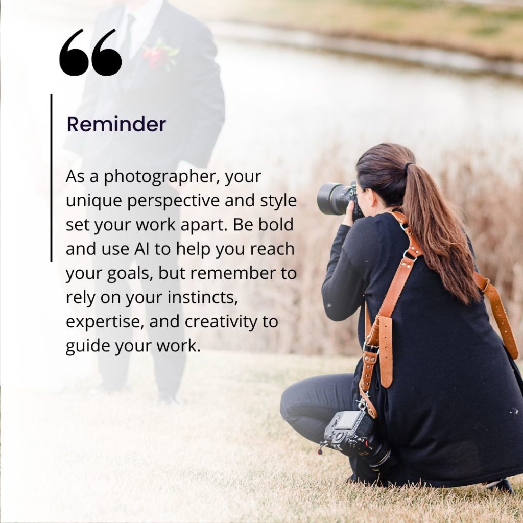 Photographer reminder about using AI quote overlayed on image